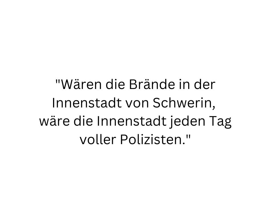 Brandserie in Schwerin: Anwohner fühlen sich allein gelassen und fordern mehr&nbsp;Polizeipräsenz.