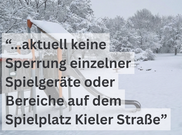 Zustand Spielplatz Kieler Straße: Pressestelle der Stadt und SDS widersprechen Stadtpräsident Ehlers und Ortsteilvorsitzender Manow!