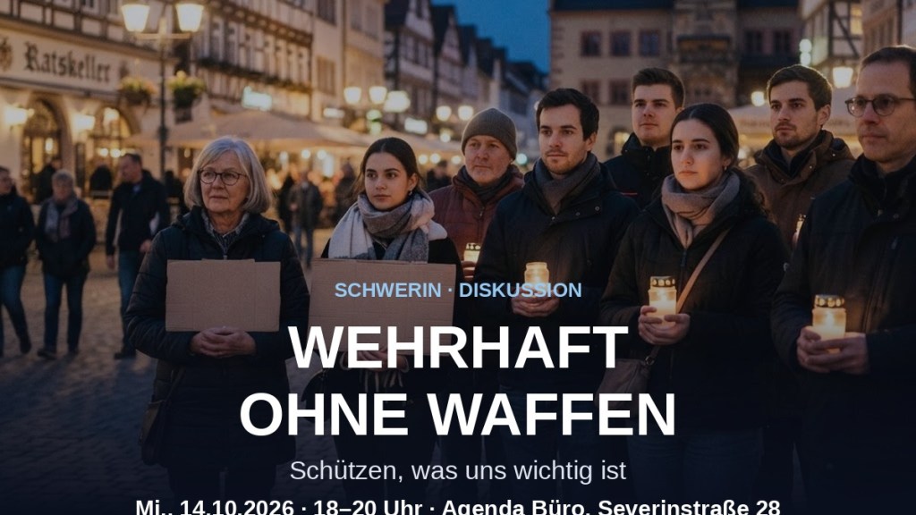 Wehrhaft ohne Waffen: Schwerin diskutiert, wie wir uns ohne Gewalt verteidigen können